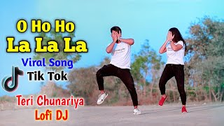 O Ho Ho Ho La La La Viral Lofi Mix | Sarki Jo Sar Se Woh Dheere Dheere | Niloy K