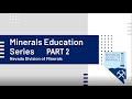 Minerals Education Series - 2