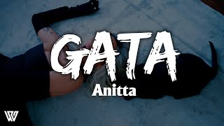 Anitta - Gata (Letra/Lyrics)