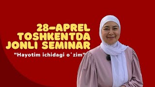 Jonli seminarda ishtirok etishni istaysizmi?! || Dilbar Husanova #ildizli #seminar #anglashlar