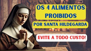 Não coma esses quatro alimentos l Dieta de Santa Hildegarda
