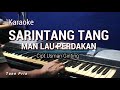 SARINTANG TANG MAN LAU PERDAKAN | Tone Pria | Karaoke lagu karop