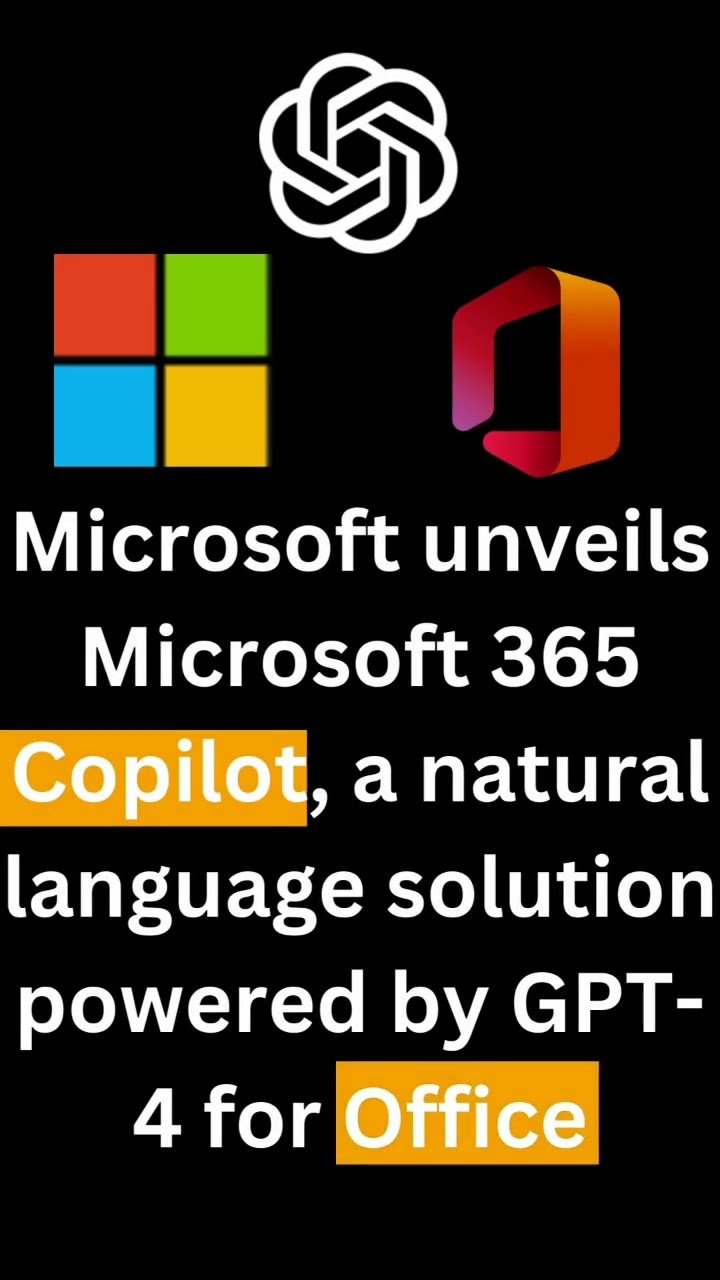 Microsoft unveils Microsoft 365 Copilot, AI powered by GPT-4 for Word, Teams and Outlook in Office