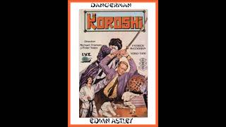 Danger Man (High Wire New Titles) * Koroshi * Edwin Astley