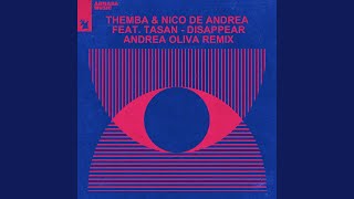 Disappear (Andrea Oliva Extended Remix)