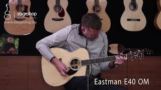 Eastman E40 OM demo played in Stageshop