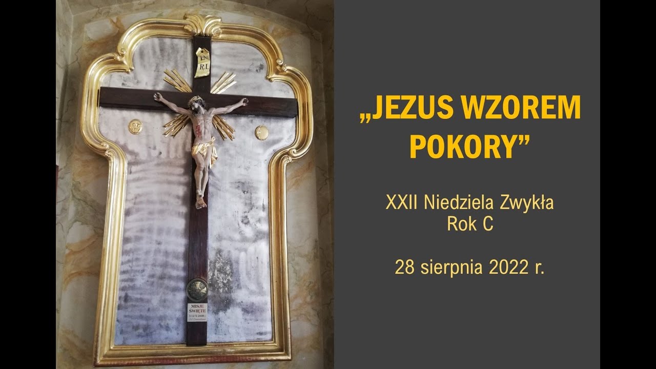 Homilia "Jezus Wzorem Pokory" - XXII Niedziela Zwykła, Rok C - YouTube