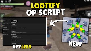 *NEW* Lootify Script | Pastebin 2025 |