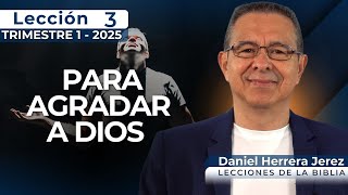 DANIEL HERRERA - LECCIÓN ESCUELA SABÁTICA - INTRODUCCIÓN 3- TRIMESTRE 1-2025