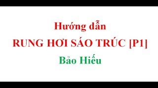 Hướng dẫn rung hơi Sáo Trúc P1 - Bảo Hiếu ✅ Saotrucbaohieu.com