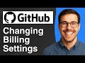 Changing Your GitHub Billing Settings [2025 Easy Guide]