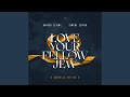 Love your fellow Jew (Acapella)