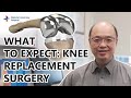 NUH Knee Replacement Surgery: What to expect