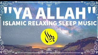 Islamic Relaxing Music|Allah Hu | Allah Hoo | Sufi Music-Sufi Meditation Music | Sleep Music - Asmr