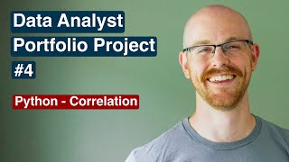 Data Analyst Portfolio Project | Correlation in Python | Project 4/4