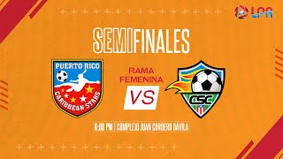 CARIBBEAN STARS vs CARIBE SOCCER |  SEMIFINAL FEMENINA 2024