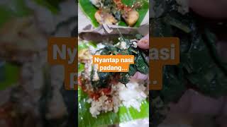 nyantap nasi padang...