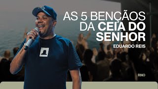 CEIA DO SENHOR: OS 5 BENEFÍCIOS DA COMUNHÃO COM CRISTO