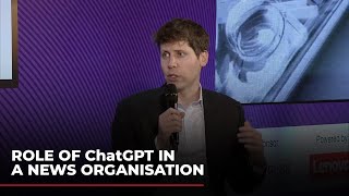 ET Conversations with Sam Altman: Here's how OpenAI CEO would run a news organisation with ChatGPT!