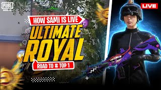 Ultimate Royale Start Day 7 | Pubg Mobile Live | How Sami Live