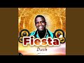 Fiesta - Dush