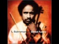 L.Subramaniam - Harmony of the Hearts