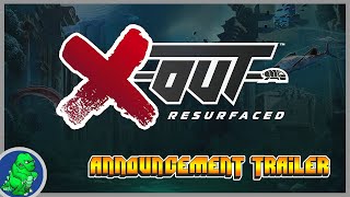 X-OUT: Resurfaced 🐋 | PS5, Xbox X|S, Switch, PC | Ankündigungs-Trailer zur HD-Neuauflage