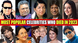 50 Indian Celebrities Actors Who Died In 2023 Famous Bollywood Actors and Actresses Death#bollywood.
