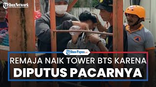 Aksi Nekat Remaja Naik Tower BTS karena Marah Diputus Pacar dan Minta Dibelikan Motor ke Ibunya