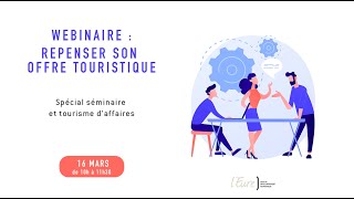 Webinaire : repenser son offre touristique