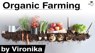 What is Organic Farming? Government schemes for Organic Farming explained #UPSC #IAS