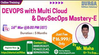 DEVOPS with Multi Cloud & DevSecOps Mastery-E Online Training @ DURGASOFT