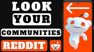 Navigating Your Reddit Communities A Step By Step Guide
