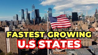 10 Fastest Growing Economies in the US Revealed