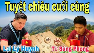 Trận cờ hay nhất giải giữa Lại Lý Huynh vs Từ Sùng Phong