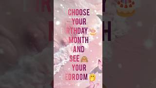 choose your birthday month 🎉 and see your bedroom 🛏️😜@Cute_shreya9 #choose #your #birthday #month