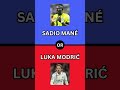 Football Face-Off: Sadio Mané or Luka Modrić? ⚽🌟 #shorts  #quiz #football