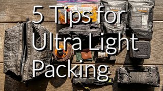 5 Tips for Packing Ultra Light