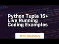 Python tuple 15+ live running coding examples