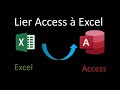 Comment lier Excel à Access dynamiquement ?