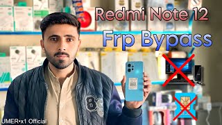 Redmi Note 12 Frp bypass|Redmi Note 12 pro|Frp bypass without Pc