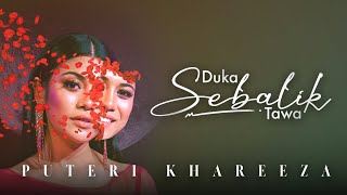 PUTERI KHAREEZA - DUKA SEBALIK TAWA [OFFICIAL LYRIC VIDEO OST MELUR UNTUK FIRDAUS]