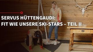 Mit Conny Hütter, Vincent Kriechmayer & Co: Fit wie unsere Ski-Stars, Teil II | Servus Wintersport