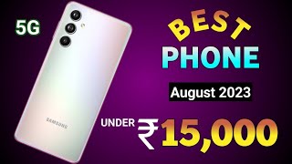 August 2023 lTop 5 Best Mobile Phone Under 15000-5G |120Hz Amoled,108MP with 4K |  Phone Under 15000