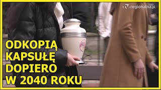 LUBIN. Odkopią kapsułę dopiero w 2040 roku