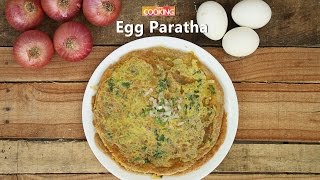 Egg paratha | Home Cooking