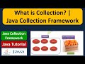 What is Collection? | Java Collection Framework