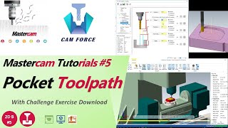 Mastercam Pocket Toolpath | Tutorials By CamForce | Mill Basics #5