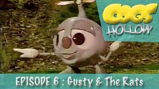 Cogs Hollow (1990) : Episode 6 - Gusty \u0026 The Rats