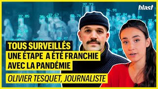 TOUS SURVEILLÉS : UNE ÉTAPE À ÉTÉ FRANCHIE AVEC LA PANDÉMIE